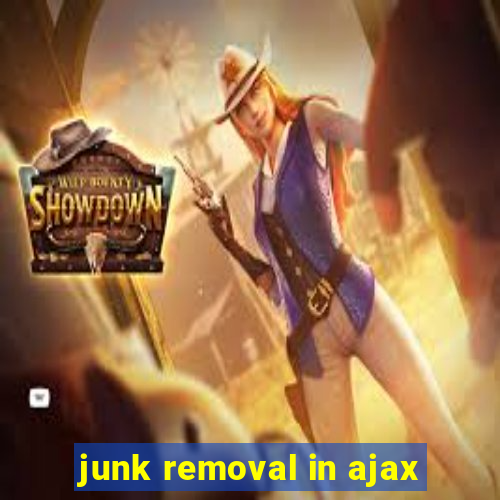 junk removal in ajax